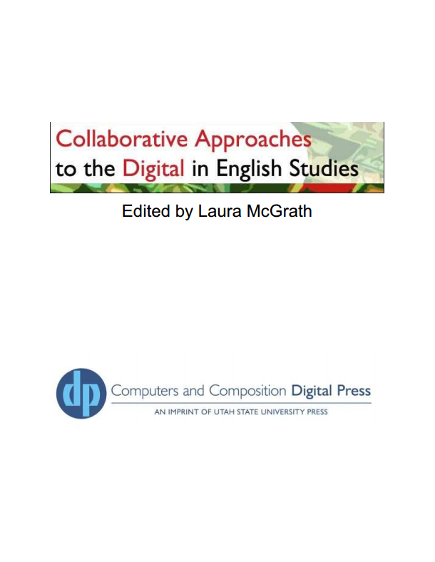 Cover to Collaborative Approaches to the Digital in English Studies